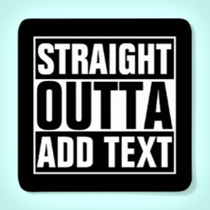 STRAIGHT OUTTA - Fügen Sie hier Ihren Text hinzu/e Rechteckiger Pappuntersetzer