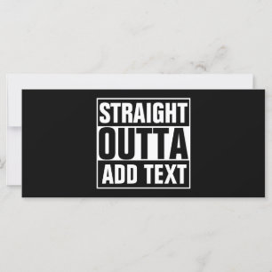 STRAIGHT OUTTA - Fügen Sie Ihren Text hier hinzu/e