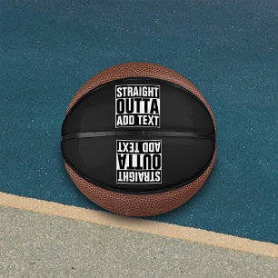 STRAIGHT OUTTA - Fügen Sie Ihren Text hier hinzu/e Basketball