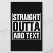 STRAIGHT OUTTA - Fügen Sie Ihren Text hier hinzu/e Briefpapier (Vorderseite)