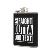 STRAIGHT OUTTA - Fügen Sie Ihren Text hier hinzu/e Flachmann (Links)