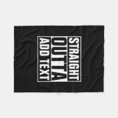 STRAIGHT OUTTA - Fügen Sie Ihren Text hier hinzu/e Fleecedecke (Vorderseite (Horizontal))