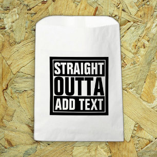 STRAIGHT OUTTA - Fügen Sie Ihren Text hier hinzu/e Geschenktütchen