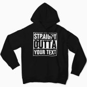 STRAIGHT OUTTA - Fügen Sie Ihren Text hier hinzu/e Hoodie