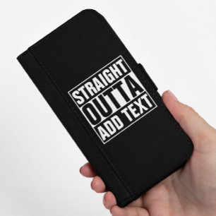 STRAIGHT OUTTA - Fügen Sie Ihren Text hier hinzu/e Geldbeutel Hülle Für Das Samsung Galaxy S5