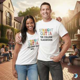 STRAIGHT OUTTA - Fügen Sie Ihren Text hier hinzu/e T-Shirt