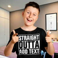 STRAIGHT OUTTA - Fügen Sie Ihren Text hier hinzu/e