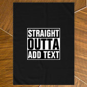 STRAIGHT OUTTA - Fügen Sie Ihren Text hier hinzu/e Tischdecke