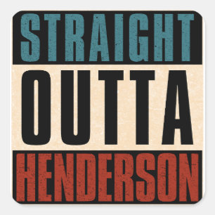 Straight Outta Henderson Nevada NV Quadratischer Aufkleber