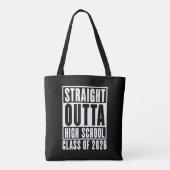 Straight Outta High School Class of 2026 Tasche (Rückseite)