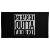 STRAIGHT OUTTA ... HINZUFÜGEN SIE IHREN TEXT-ZULÄS KISSENBEZUG (Vorderseite-Links)