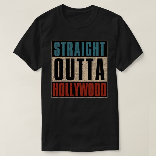 Straight Outta Hollywood Florida FL T-Shirt (Design vorne)