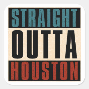 Straight Outta Houston Texas TX USA Quadratischer Aufkleber