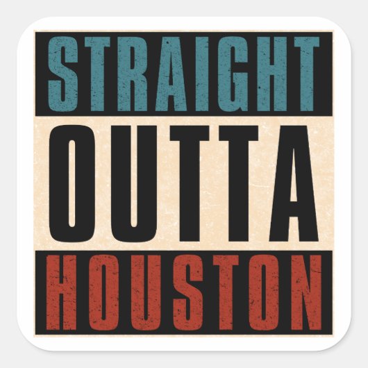 Straight Outta Houston Texas TX USA Quadratischer Aufkleber (Vorderseite)