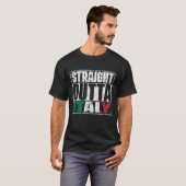 Straight Outta Italy Flag T-Shirt (Vorne ganz)
