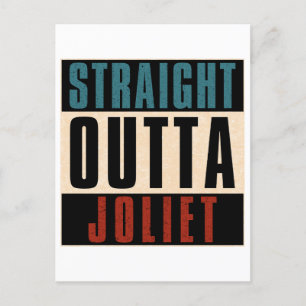Straight Outta Joliet Illinois IL Postkarte