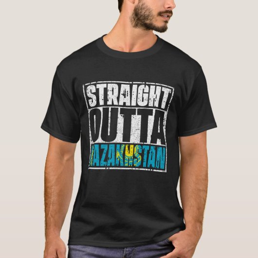 Straight Outta Kasachstan Flag T-Shirt (Vorderseite)