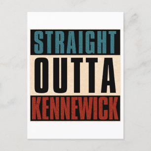 Straight Outta Kennewick Washington WA Postkarte