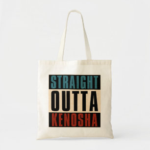 Straight Outta Kenosha Wisconsin WI Tragetasche