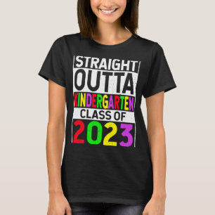 Straight Outta Kindergarten 2023 Abschluss Geschen T-Shirt