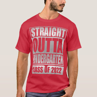 STRAIGHT OUTTA Kindergarten Klasse 2022 Graduati T-Shirt