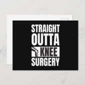 Straight Outta Knee Surgery Postkarte (Vorne/Hinten)