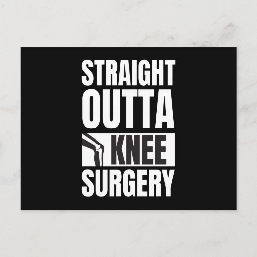 Straight Outta Knee Surgery Postkarte (Vorderseite)