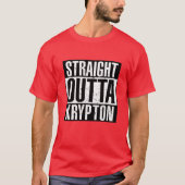 STRAIGHT OUTTA KRYPTON T-Shirt (Vorderseite)