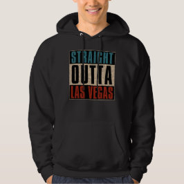 Straight Outta Las Vegas Nevada NV Hoodie