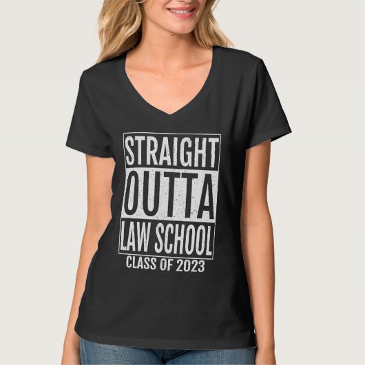 Straight Outta Law School Graduation 2023 T-Shirt (Vorderseite)