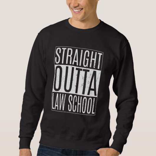 Straight Outta Law School Tees Class Lawyer Gradua (Vorderseite)