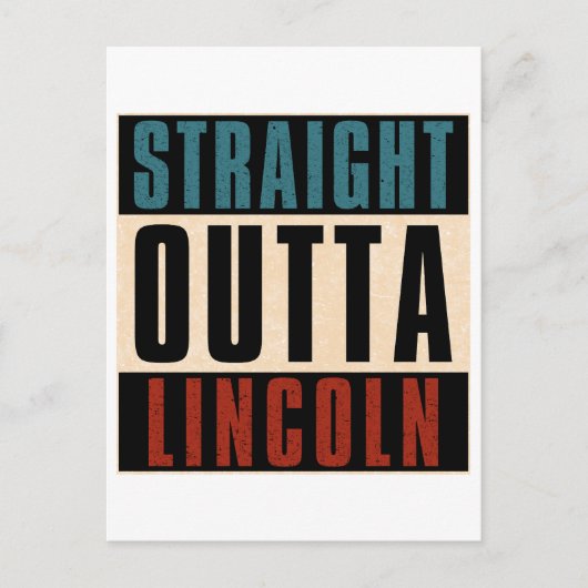 Straight Outta Lincoln Nebraska NE Postkarte (Vorderseite)