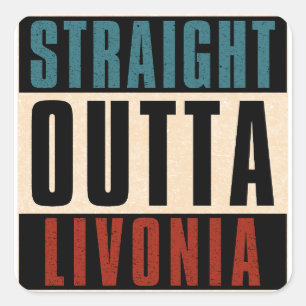 Straight Outta Livonia Michigan MI Quadratischer Aufkleber