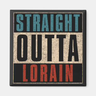 Straight Outta Lorain Ohio OH Magnet