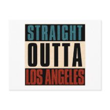 Straight Outta Los Angeles California USA
