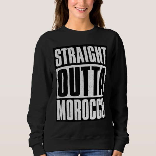 Straight Outta Marokko Sweatshirt (Vorderseite)