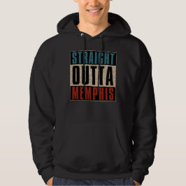 Straight Outta Memphis Tennessee TN Hoodie