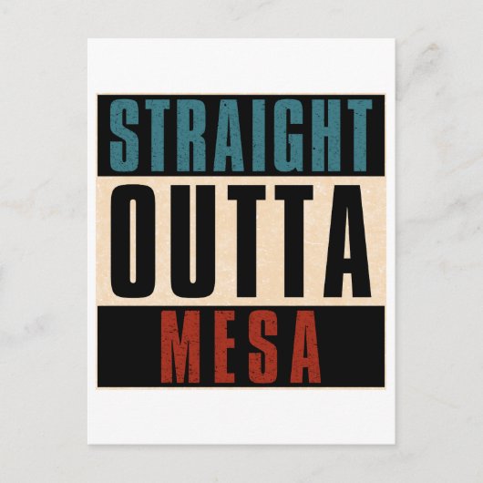 Straight Outta Mesa Arizona AZ Postkarte (Vorderseite)