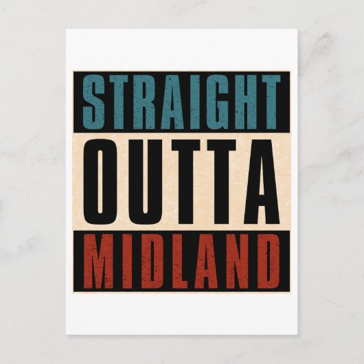 Straight Outta Midland Texas TX Postkarte (Vorderseite)