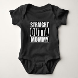 Straight Outta Mommy Baby Strampler
