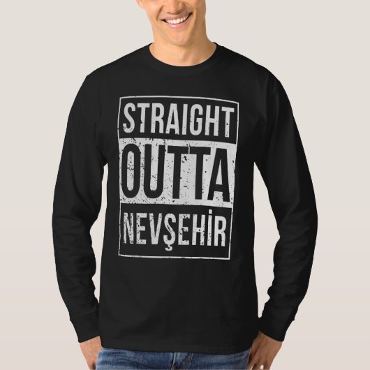 Straight Outta Nevsehir 50 Memleket Türkei Idee T-Shirt (Vorderseite)