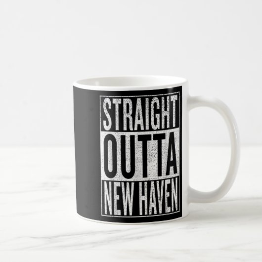 Straight Outta New Haven Great Travel & Kaffeetasse (Rechts)