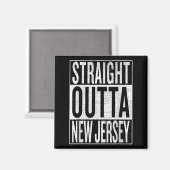 Straight Outta New Jersey Great Travel &amp;  Magnet (Vorderseite/Rückseite)