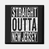 Straight Outta New Jersey Great Travel &amp;  Magnet (Vorne)