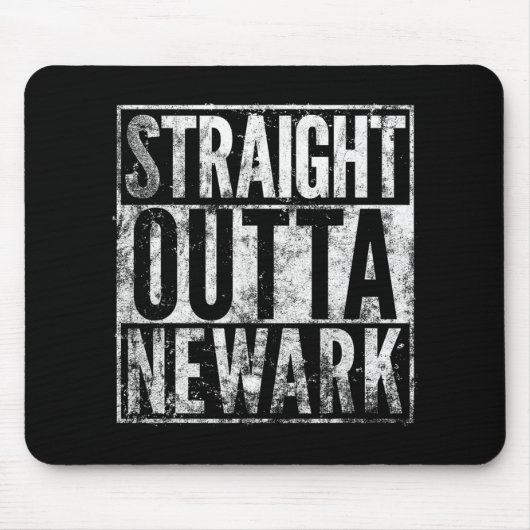 Straight Outta Newark New Jersey Distressed Effect Mousepad (Vorne)