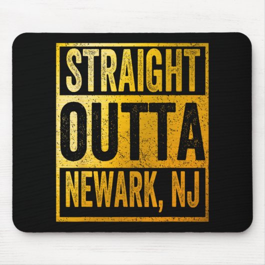 Straight Outta Newark New Jersey  Mousepad (Vorne)