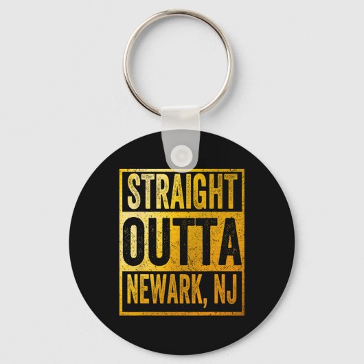 Straight Outta Newark New Jersey Schlüsselanhänger (Vorderseite)