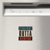 Straight Outta Newton Massachusetts MA Magnet (In Situ (Geschirrspüler))