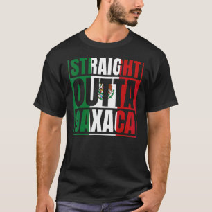Straight Outta Oaxaca Mexiko Fahne Chicano T-Shirt