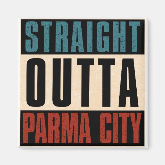 Straight Outta Parma Ohio OH Magnet (Vorne)